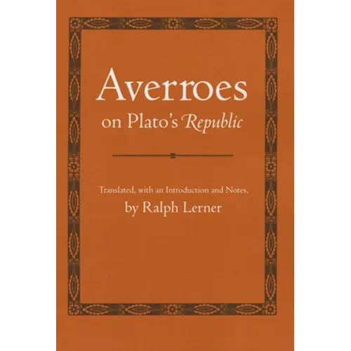 Averroes on Plato's Republic