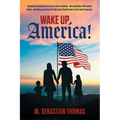 Wake Up, America!