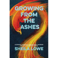 Growing From the Ashes