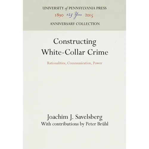 Constructing White-Collar Crime