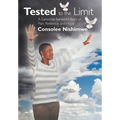 Tested to the Limit: A Genocide Survivor's Story of Pain, Resilience and Hope