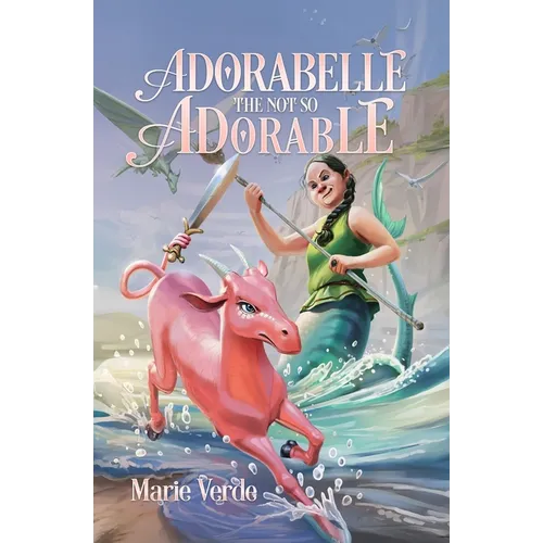 Adorabelle the Not so Adorable