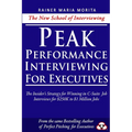 Peak Performance Interviewing for Executives