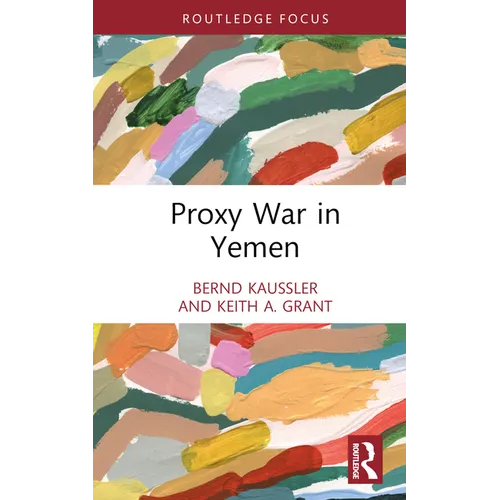 Proxy War in Yemen