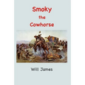 Smoky: The Cowhorse