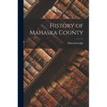 History of Mahaska County
