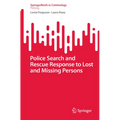 Police Search and Rescue Response to Lost and Missing Persons
