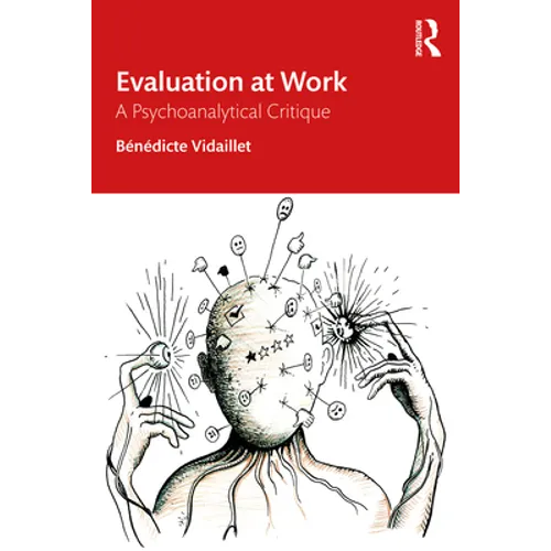 Evaluation at Work: A Psychoanalytical Critique