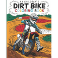 "Dirt Bike Coloring Book: An Exciting Adventure for Kids Who Love Off-Road Riding!" "Dirt Bike Coloring Book for kids ages 3-8! Adventure and fu
