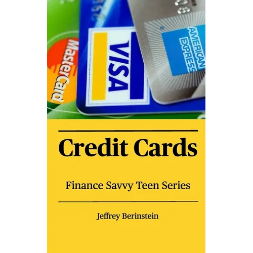 Finance Savvy Teen Series: Credit Cards
