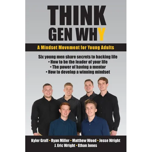 Think Gen Why: 31 Life Hacks Not Taught in School