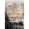 Cambodia's Curse: The Modern History of a Troubled Land