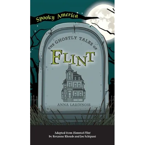 Ghostly Tales of Flint