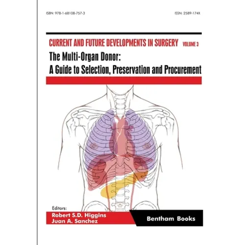 The Multi-Organ Donor: A Guide to Selection, Preservation and Procurement