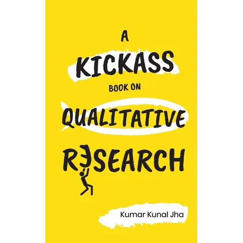 A Kickass Book on Qualitative Research