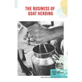 The Business of Goat Herding: Specialty Dairy, Natural Herd Health, + More