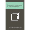 Comparative Embryology Of The Vertebrates