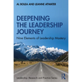 Deepening the Leadership Journey: Nine Elements of Leadership Mastery