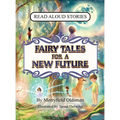 Fairy Tales for a New Future
