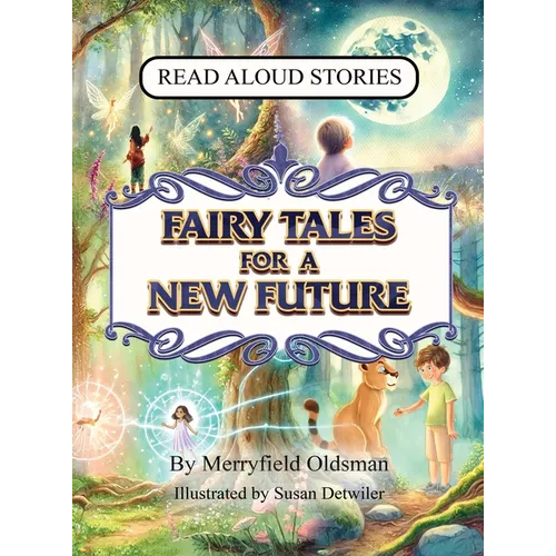 Fairy Tales for a New Future