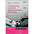Comparing Clinical Measurement Methods: A Practical Guide