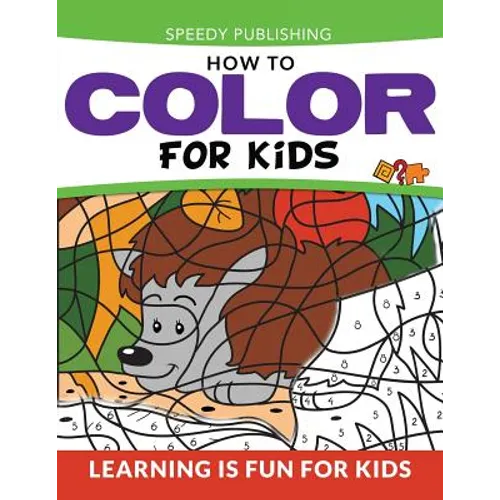 How To Color For Kids: Learning is Fun For Kids