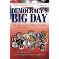 Democracy's Big Day: The Inauguration of Our President, 1789-2013