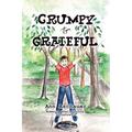 Grumpy to Grateful