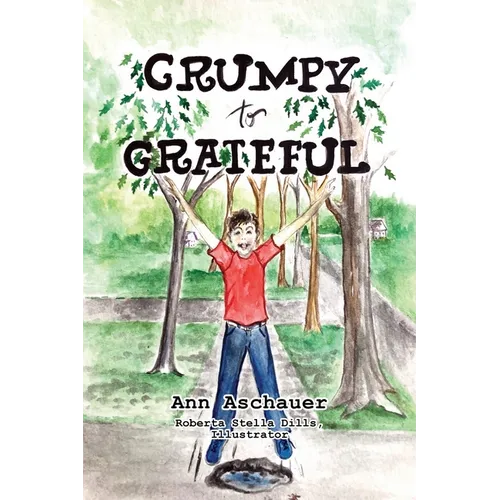 Grumpy to Grateful