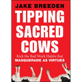 Tipping Sacred Cows