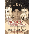 The Prince of South Waco: American Dreams and Great Expectations