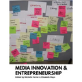 Media Innovation and Entrepreneurship