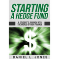Starting a Hedge Fund: A Student's Journey into the World of High Finance