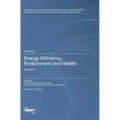 Energy Efficiency, Environment and Health: Volume I