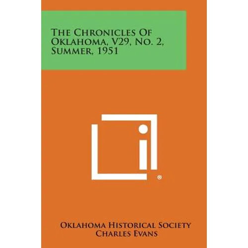 The Chronicles of Oklahoma, V29, No. 2, Summer, 1951