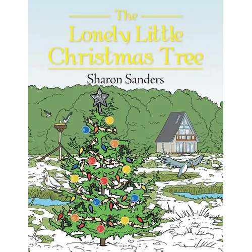 The Lonely Little Christmas Tree