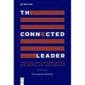 The Connected Leader: Creating Agile Organisations for People and Performance