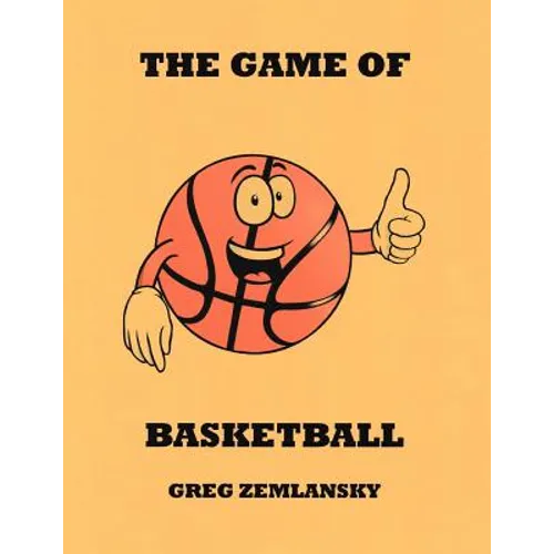 The Game Of Basketball