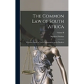 The Common Law of South Africa: A Treatise Based on Voet's Commentaries on the Pandects; Volume II