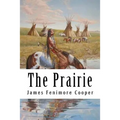The Prairie: Leatherstocking Tales #5