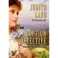 Adoption Detective: Memoir of an Adopted Child