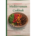 Super Tasty Mediterranean Cookbook: Fit and Healthy Recipes For Busy People