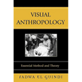 Visual Anthropology: Essential Method and Theory