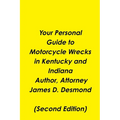 Your Personal Guide to Motorcycle Wrecks in Kentucky and Indiana