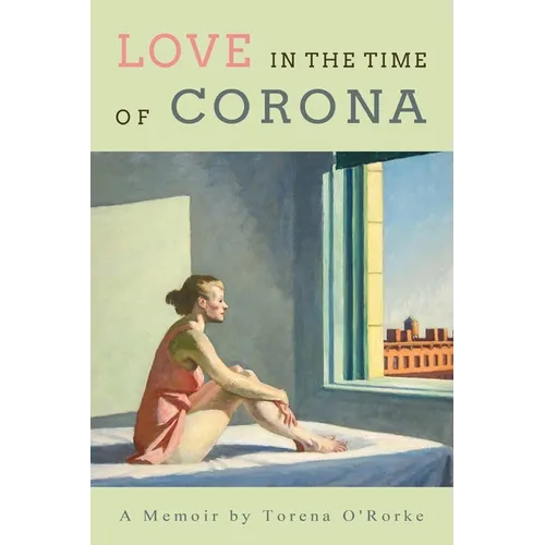 Love in the Time of Corona