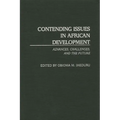 Contending Issues in African Development: Advances, Challenges, and the Future