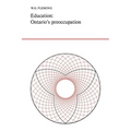 Education: Ontario's Preoccupation