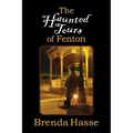 The Haunted Tours of Fenton
