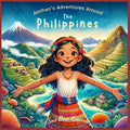 Amihan's Adventures Around the Philippines: A Bilingual Children's Book (English/Tagalog)