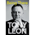 BEING THERE - Backstories from the Political Front